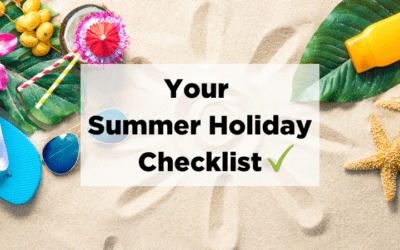 Your Summer Holiday Checklist